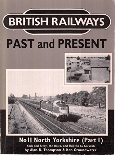 British Railways Past and Present