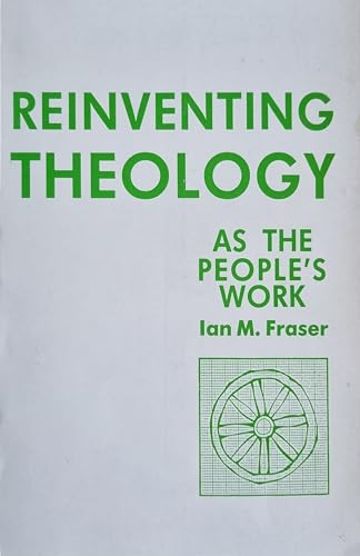 Reinventing Theology as the People's Work