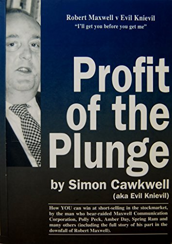 Profit of the Plunge: How to Win at Short-selling