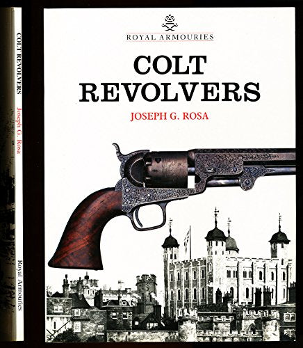 Colt Revolvers and the Tower of London