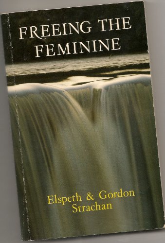 Freeing the Feminine