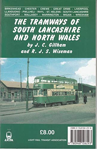 The Tramways of South Lancashire and North Wales