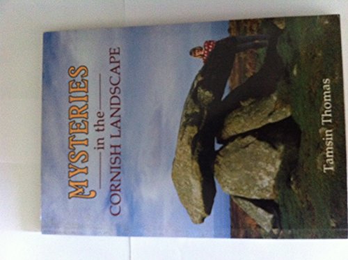 Mysteries in the Cornish Landscape