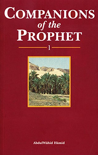 Companions of the Prophet: v. 1