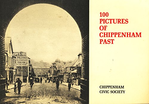 100 Pictures of Chippenham Past
