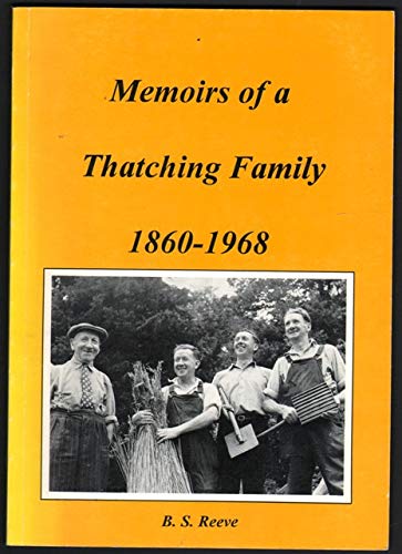 Memoirs of a Thatching Family 1860-1968