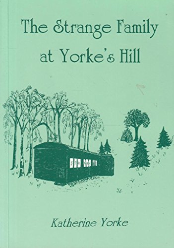 The Strange Family at Yorke's Hill