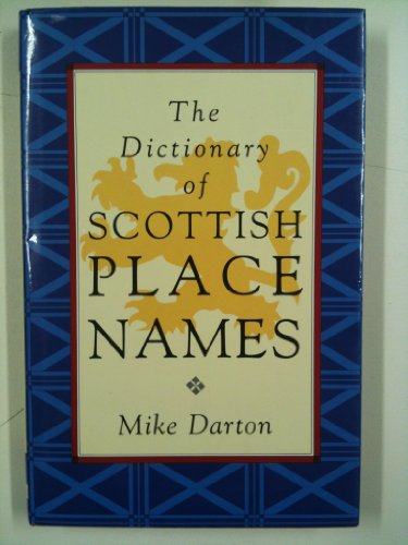 Dictionary of Scottish Place Names