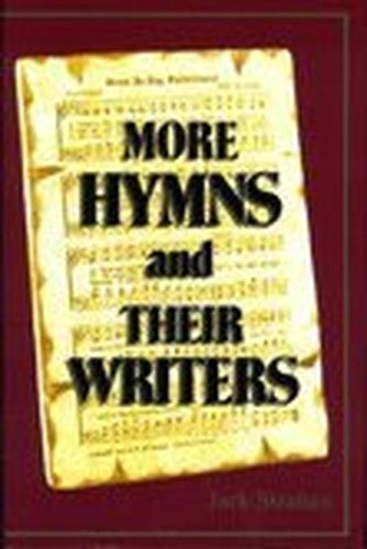 More Hymns and Their Writers