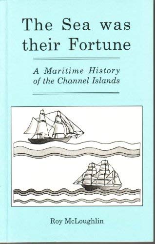Sea Was Their Fortune