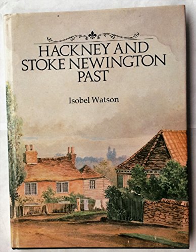 Hackney and Stoke Newington Past