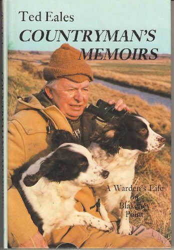 Ted Eales' Countryman's Memoirs