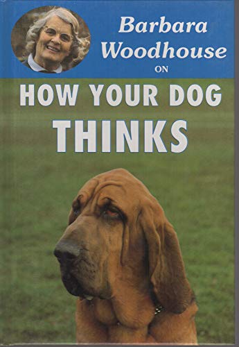 Barbara Woodhouse on How Your Dog Thinks