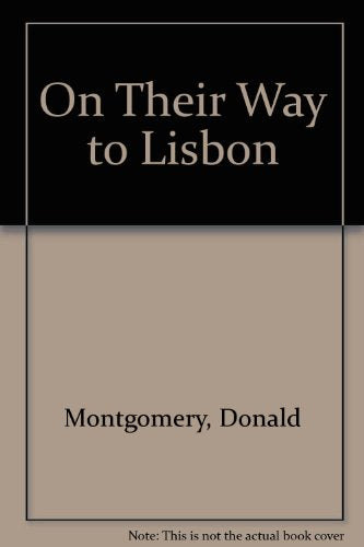 On Their Way to Lisbon