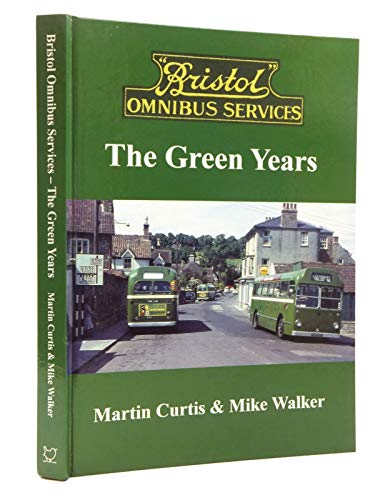 Bristol Omnibus Services: the Green Years