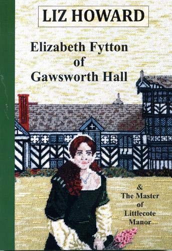 ELIZABETH FYTTON OF GAWSWORTH HALL