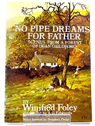 No Pipe Dreams for Father