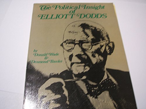 Political Insight of Elliott Dodds