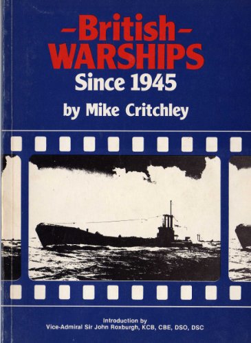 British Warships Since 1945
