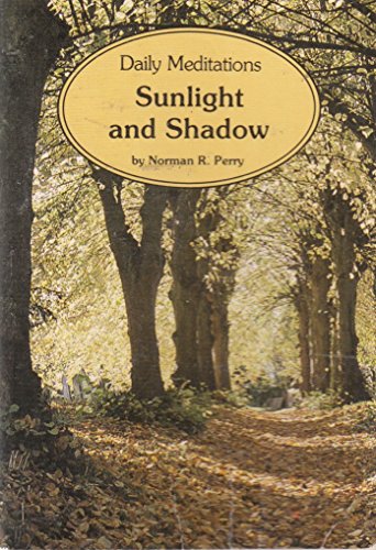 Daily Meditations Sunlight and Shadow