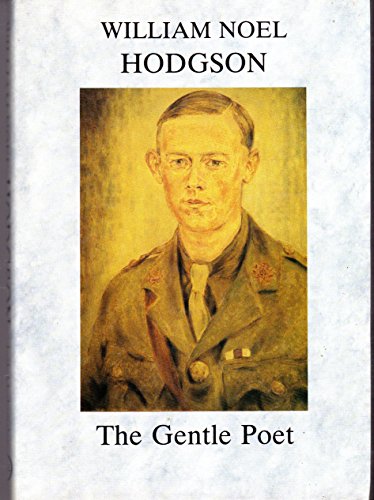 William Noel Hodgson : the gentle poet