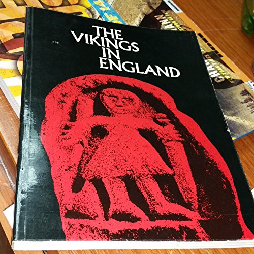 The Vikings in England and Their Danish Homeland