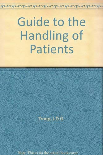 Guide to the Handling of Patients