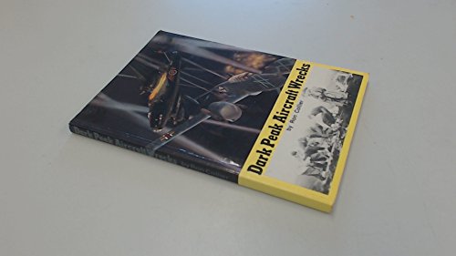 Dark Peak Aircraft Wrecks (book 2)