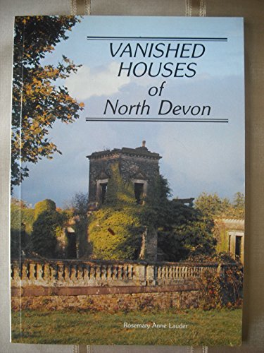 Vanished Houses of North Devon