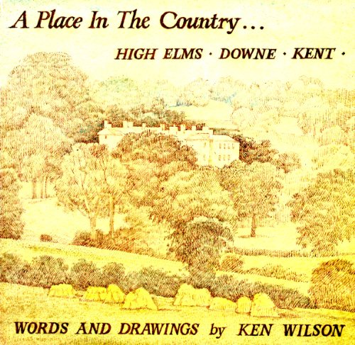 A Place in the Country: High Elms, Downe, Kent