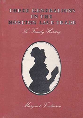 Three Generations in the Honiton Lace Trade
