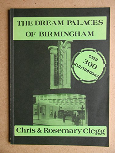 Dream Palaces of Birmingham