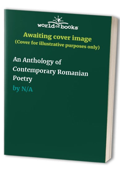 An Anthology of Contemporary Roumanian Poetry