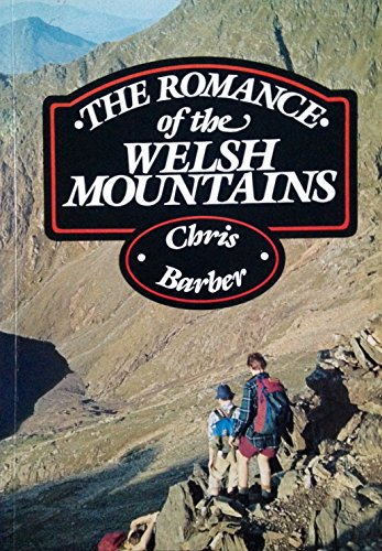 The Romance of the Welsh Mountains