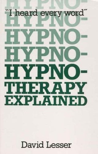 Hypnotherapy Explained
