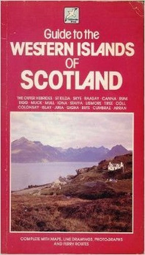 Guide to the Western Islands of Scotland