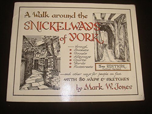 Walk Around the Snickelways of York