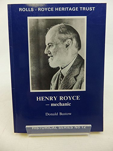 Henry Royce - Mechanic