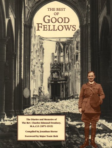 Best of Good Fellows: The Diaries and Memoirs of the Rev.Charles Edmund Doudney, M.A., C.F.(1871-1915)