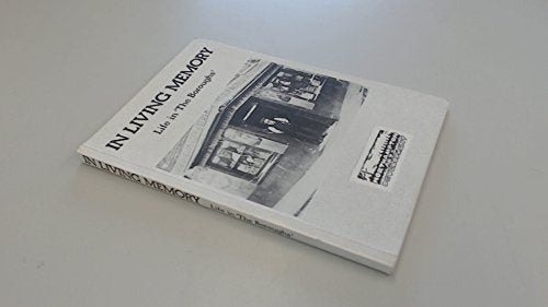In living memory: Life in 'The Boroughs'