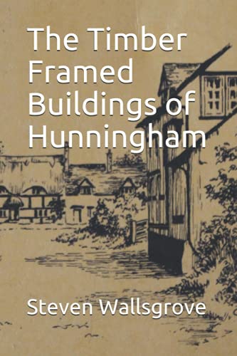 Timber-framed Buildings of Hunningham
