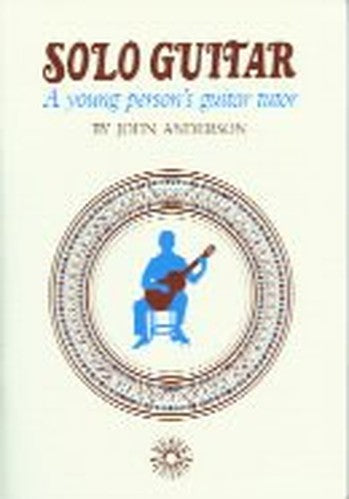 Solo guitar: A young person's guitar tutor