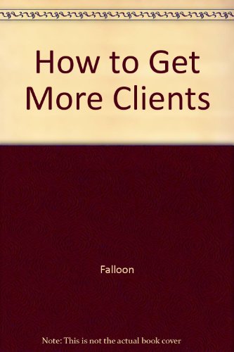 How to Get More Clients