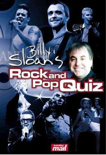 Billy Sloan's Sunday Mail's Greatest Ever Rock and Pop Quiz Book