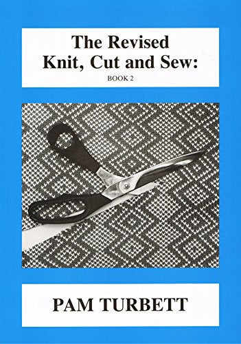 Revised Knit, Cut and Sew