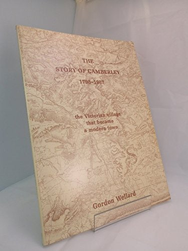 Story of Camberley, 1798-1987