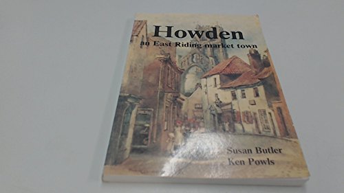 Howden; An East Riding Market Town
