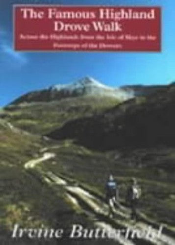 The Famous Highland Drove Walk