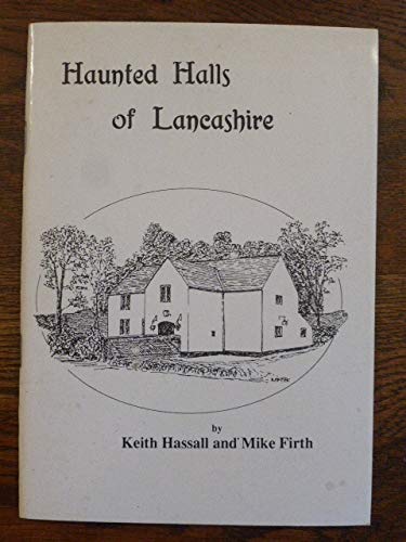 Haunted Halls of Lancashire