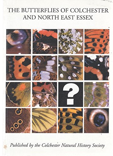 The Butterflies of Colchester and North East Essex